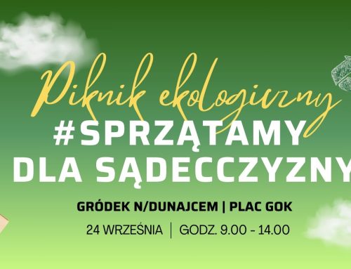 Piknik ekologiczny #SprzątamyDlaSądecczyzny!